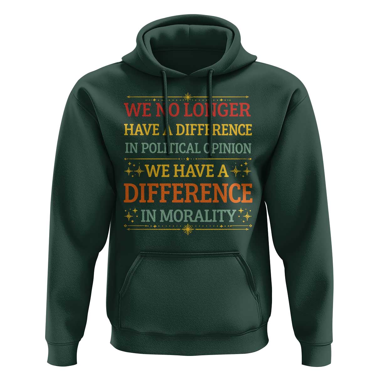 Difference In Morality Hoodie Political Differences Protest Rally