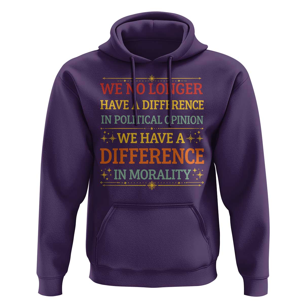 Difference In Morality Hoodie Political Differences Protest Rally