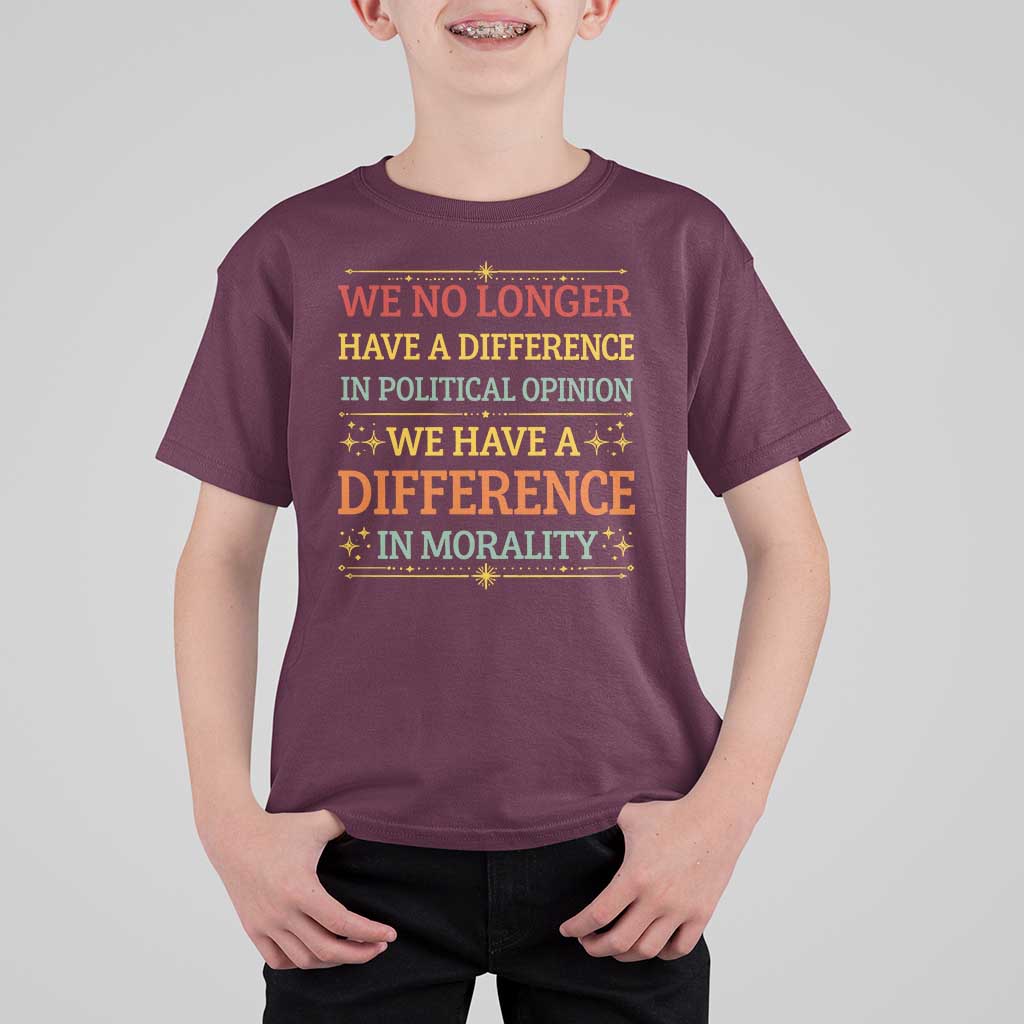Difference In Morality T Shirt For Kid Political Differences Protest Rally