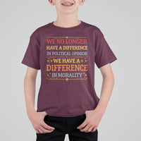 Difference In Morality T Shirt For Kid Political Differences Protest Rally
