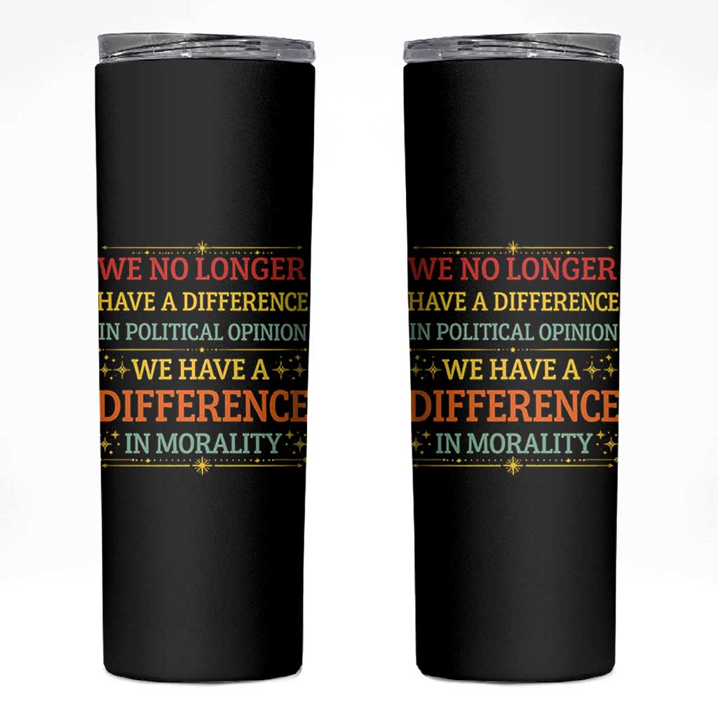 Difference In Morality Skinny Tumbler Political Differences Protest Rally