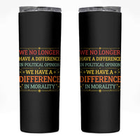 Difference In Morality Skinny Tumbler Political Differences Protest Rally