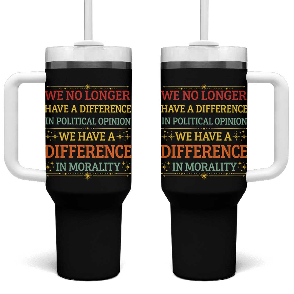 Difference In Morality Tumbler With Handle Political Differences Protest Rally