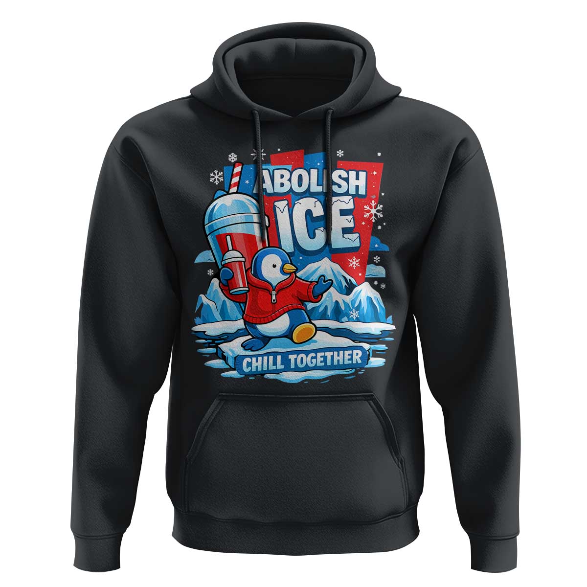 Abolish Ice Hoodie Subtle FDT Penguin Slush Drink Funny Summer Chill Mode