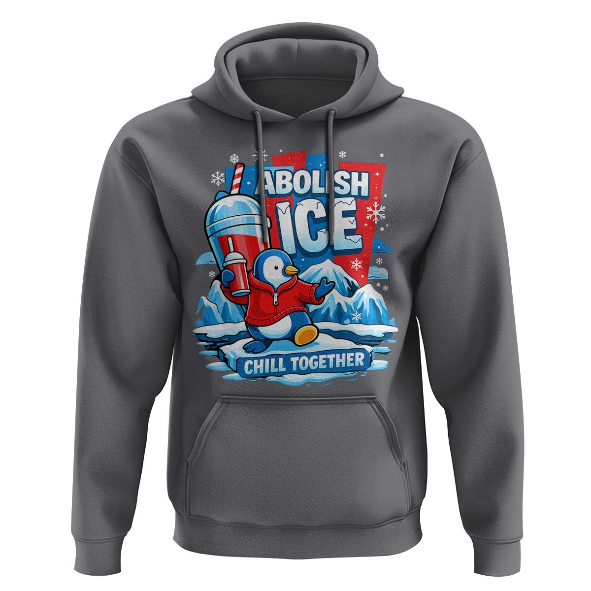 Abolish Ice Hoodie Subtle FDT Penguin Slush Drink Funny Summer Chill Mode