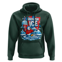 Abolish Ice Hoodie Subtle FDT Penguin Slush Drink Funny Summer Chill Mode