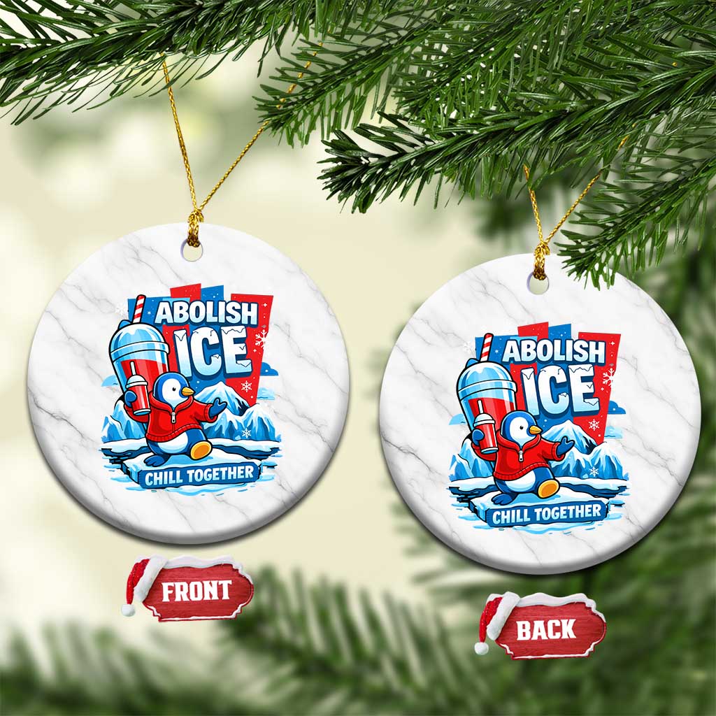 Abolish Ice Ceramic Ornament Subtle FDT Penguin Slush Drink Funny Summer Chill Mode