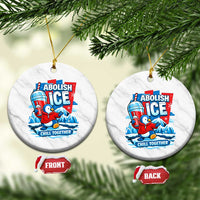 Abolish Ice Ceramic Ornament Subtle FDT Penguin Slush Drink Funny Summer Chill Mode
