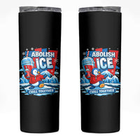 Abolish Ice Skinny Tumbler Subtle FDT Penguin Slush Drink Funny Summer Chill Mode