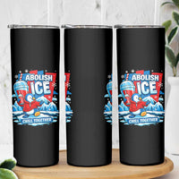 Abolish Ice Skinny Tumbler Subtle FDT Penguin Slush Drink Funny Summer Chill Mode