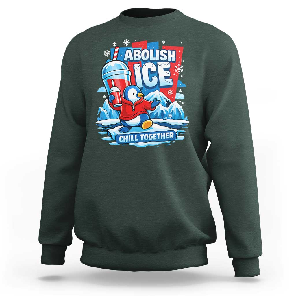 Abolish Ice Sweatshirt Subtle FDT Penguin Slush Drink Funny Summer Chill Mode