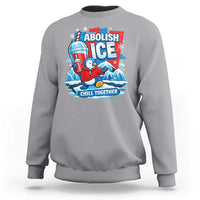 Abolish Ice Sweatshirt Subtle FDT Penguin Slush Drink Funny Summer Chill Mode