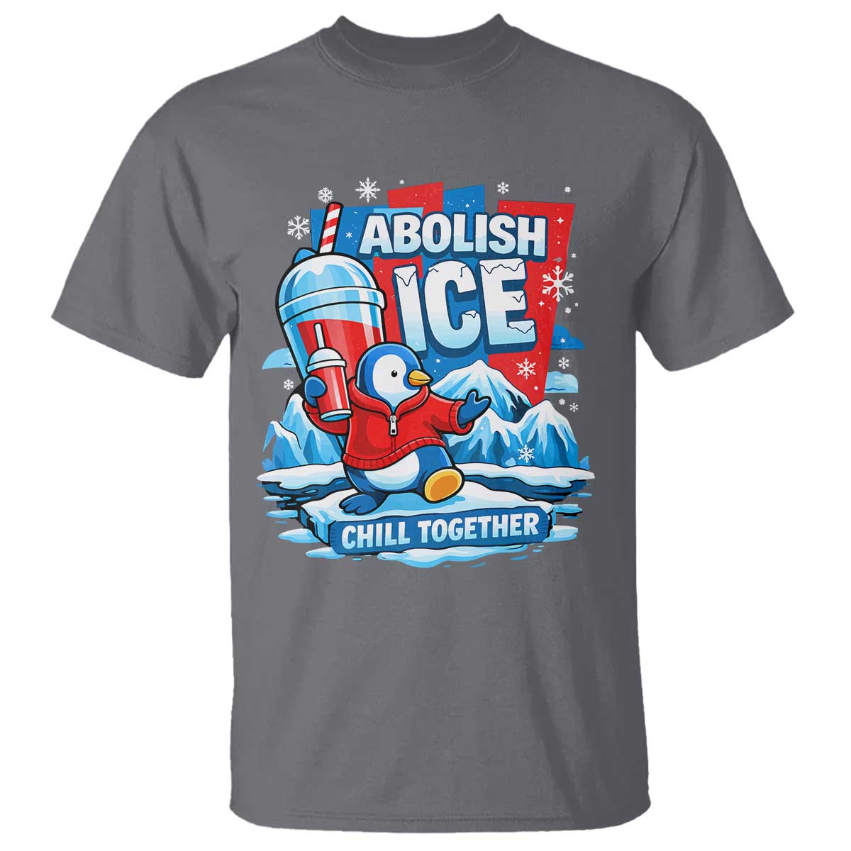 Abolish Ice T Shirt Subtle FDT Penguin Slush Drink Funny Summer Chill Mode