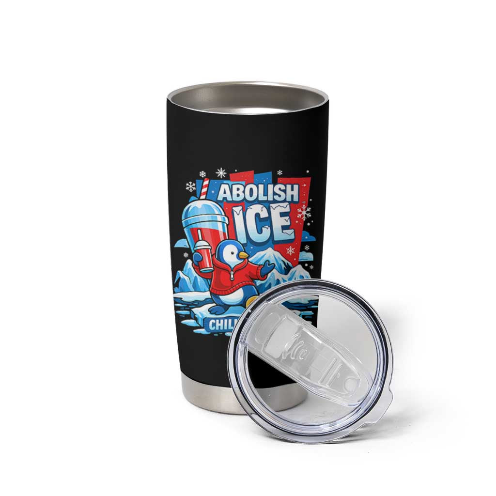 Abolish Ice Tumbler Cup Subtle FDT Penguin Slush Drink Funny Summer Chill Mode