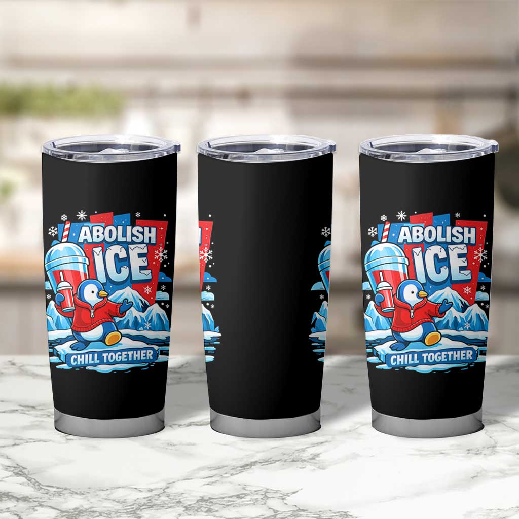 Abolish Ice Tumbler Cup Subtle FDT Penguin Slush Drink Funny Summer Chill Mode