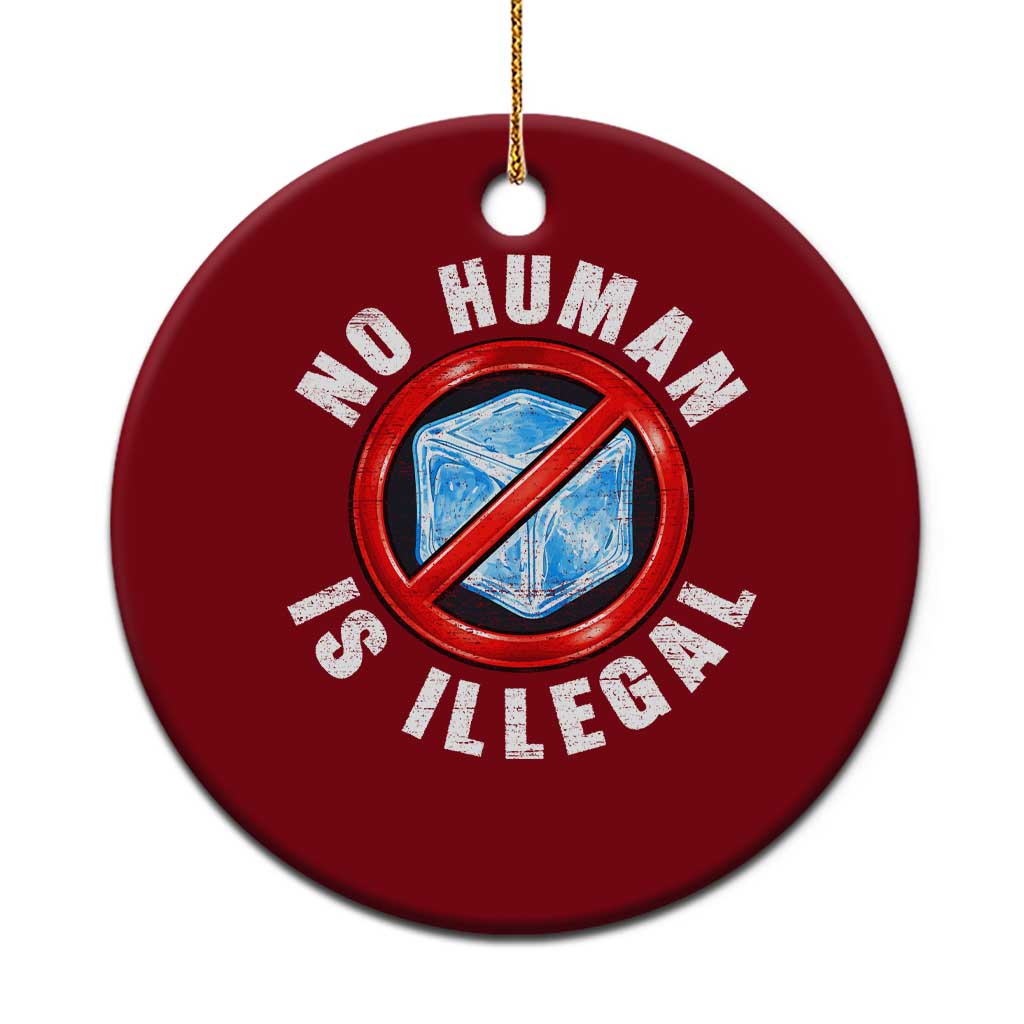 Abolish Ice No Human is Illegal Ceramic Ornament Retro Protest Subtle FDT