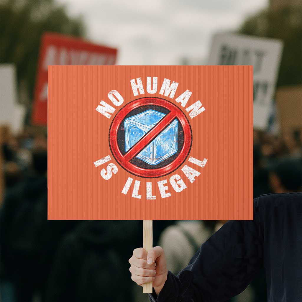 Abolish Ice No Human is Illegal Protest Sign Retro Protest Subtle FDT