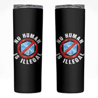 Abolish Ice No Human is Illegal Skinny Tumbler Retro Protest Subtle FDT