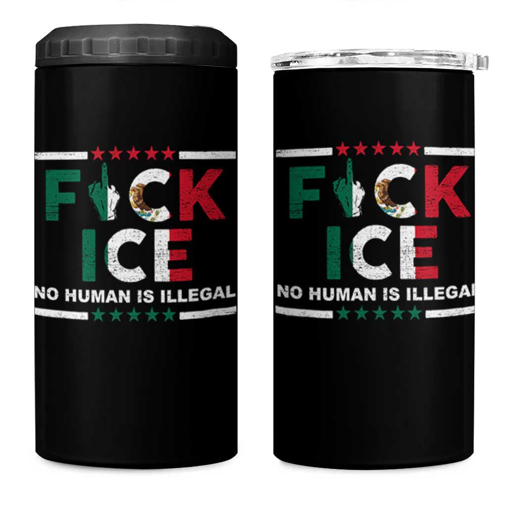 Fck Ice 4 in 1 Can Cooler Tumbler Mexico Flag Mexican Immigrant Anti Immigration Enforcement