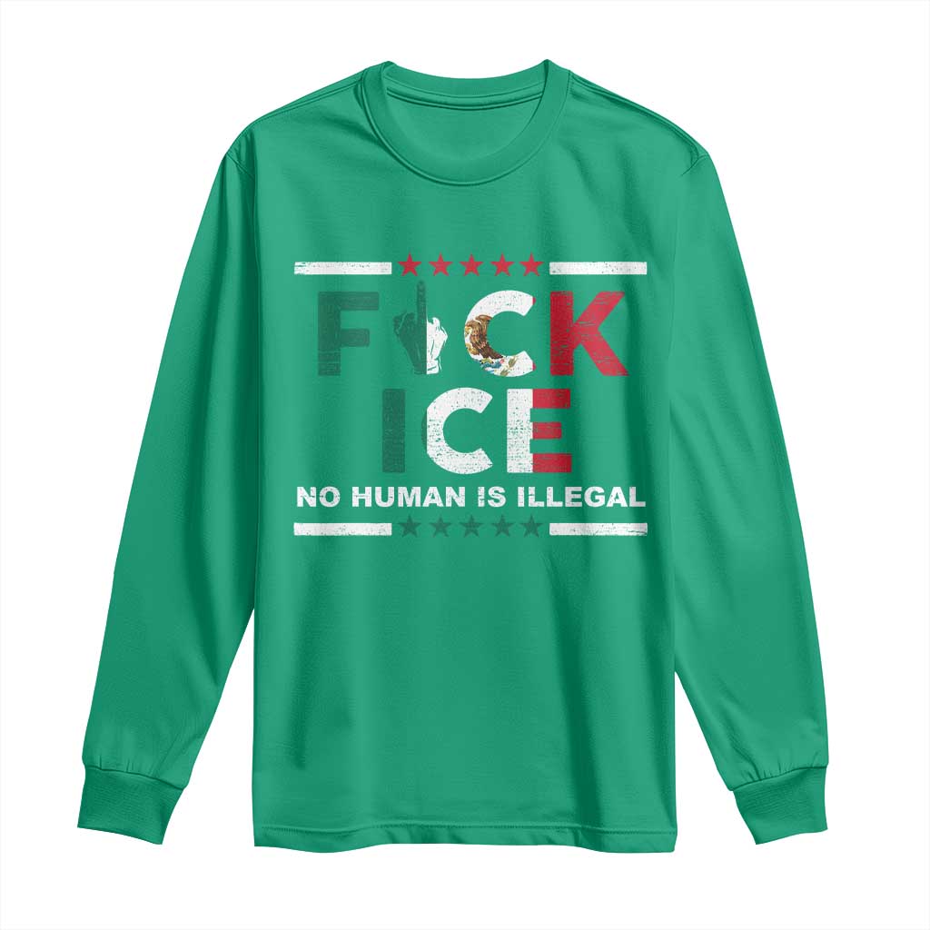 Fck Ice Long Sleeve Shirt Mexico Flag Mexican Immigrant Anti Immigration Enforcement