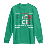 Fck Ice Long Sleeve Shirt Mexico Flag Mexican Immigrant Anti Immigration Enforcement