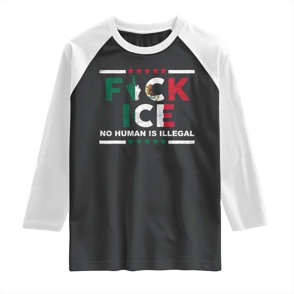 Fck Ice Raglan Shirt Mexico Flag Mexican Immigrant Anti Immigration Enforcement