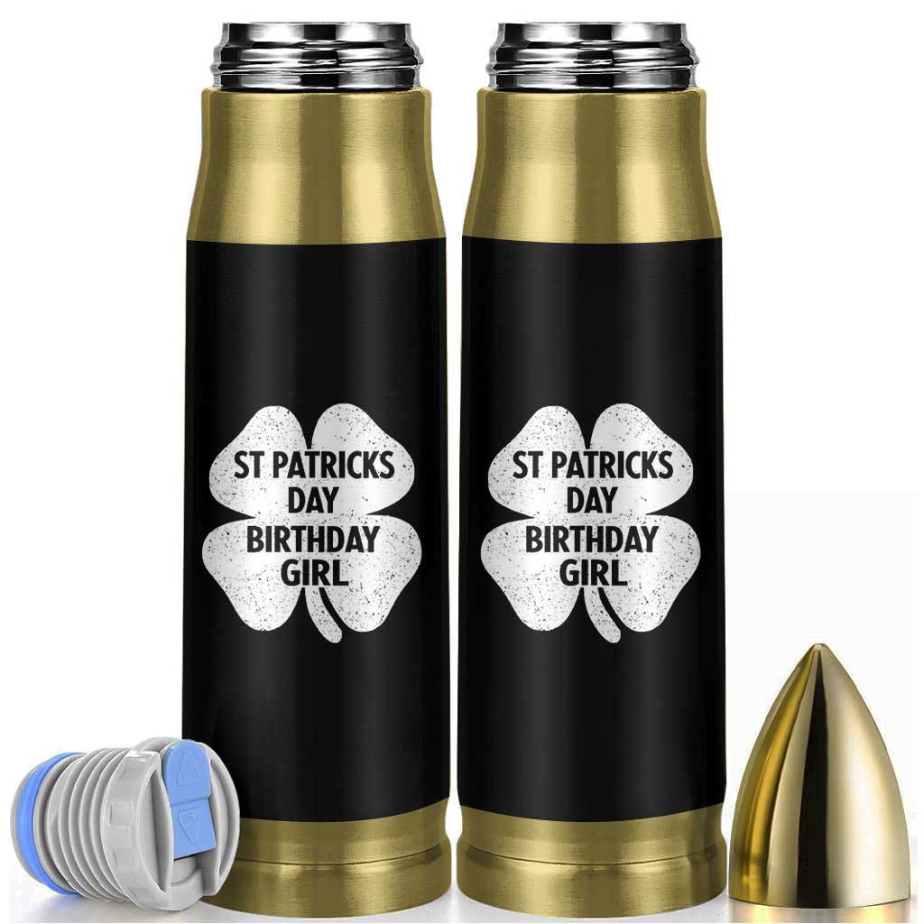 St Patricks Day Birthday Girl Bullet Tumbler Irish Bday Shamrock Clovers
