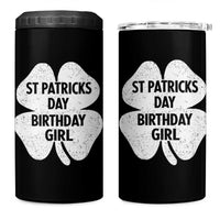 St Patricks Day Birthday Girl 4 in 1 Can Cooler Tumbler Irish Bday Shamrock Clovers