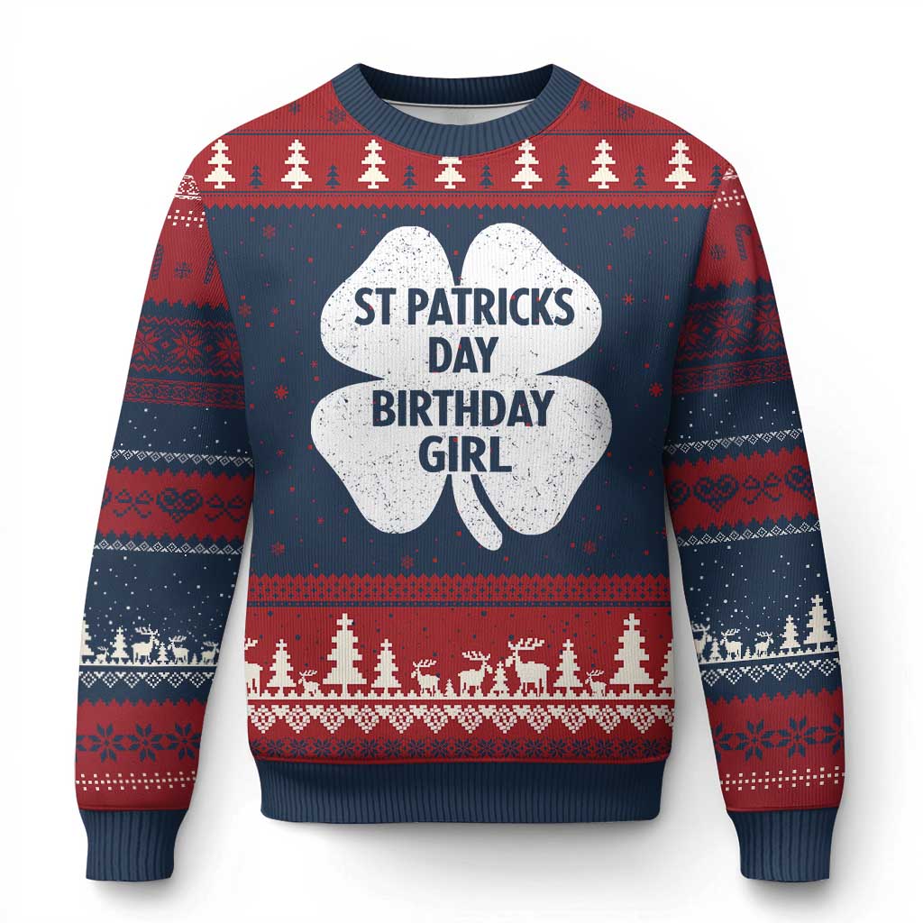 St Patricks Day Birthday Girl Ugly Christmas Sweater Irish Bday Shamrock Clovers