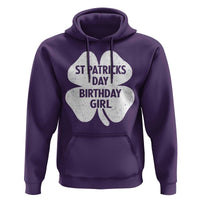 St Patricks Day Birthday Girl Hoodie Irish Bday Shamrock Clovers