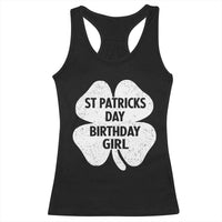 St Patricks Day Birthday Girl Racerback Tank Top Irish Bday Shamrock Clovers
