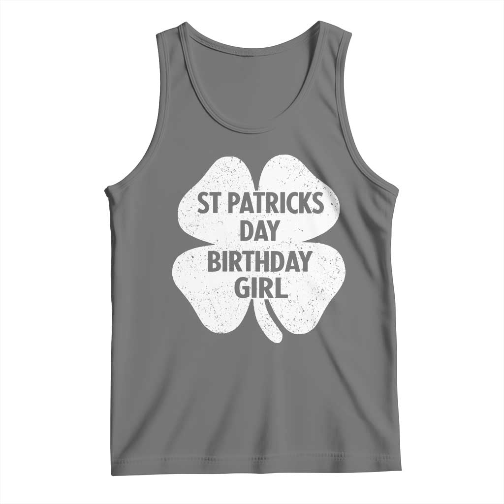 St Patricks Day Birthday Girl Tank Top Irish Bday Shamrock Clovers
