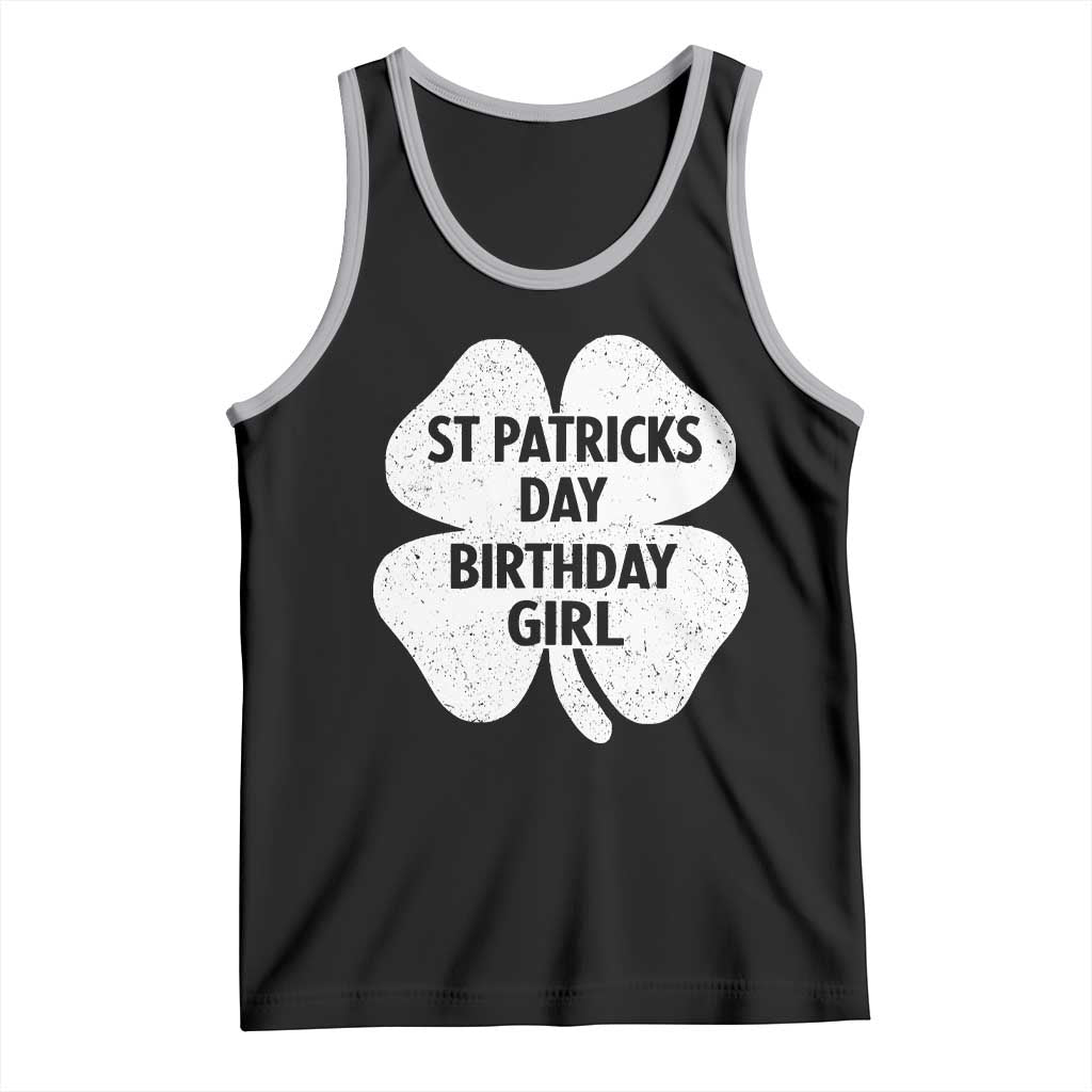 St Patricks Day Birthday Girl Tank Top Irish Bday Shamrock Clovers