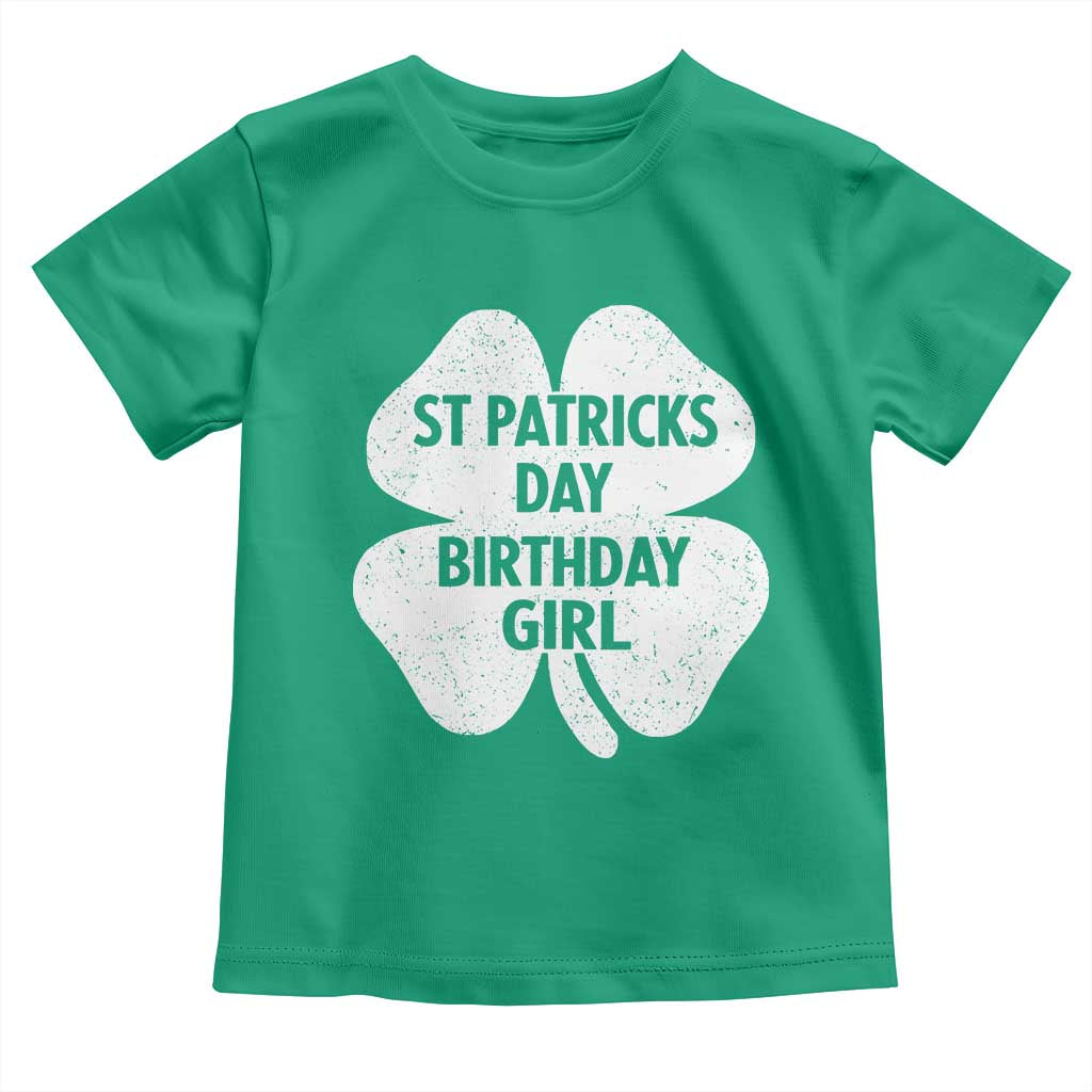 St Patricks Day Birthday Girl Toddler T Shirt Irish Bday Shamrock Clovers