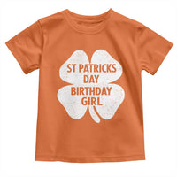 St Patricks Day Birthday Girl Toddler T Shirt Irish Bday Shamrock Clovers