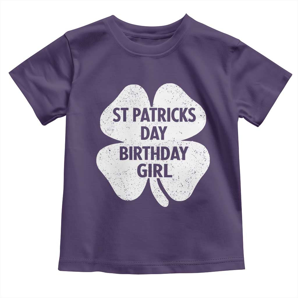 St Patricks Day Birthday Girl Toddler T Shirt Irish Bday Shamrock Clovers