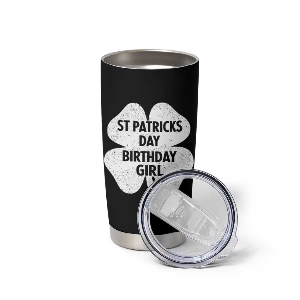 St Patricks Day Birthday Girl Tumbler Cup Irish Bday Shamrock Clovers