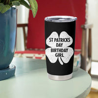 St Patricks Day Birthday Girl Tumbler Cup Irish Bday Shamrock Clovers
