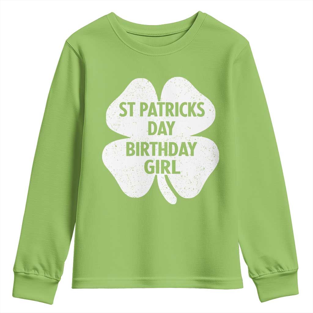 St Patricks Day Birthday Girl Youth Sweatshirt Irish Bday Shamrock Clovers