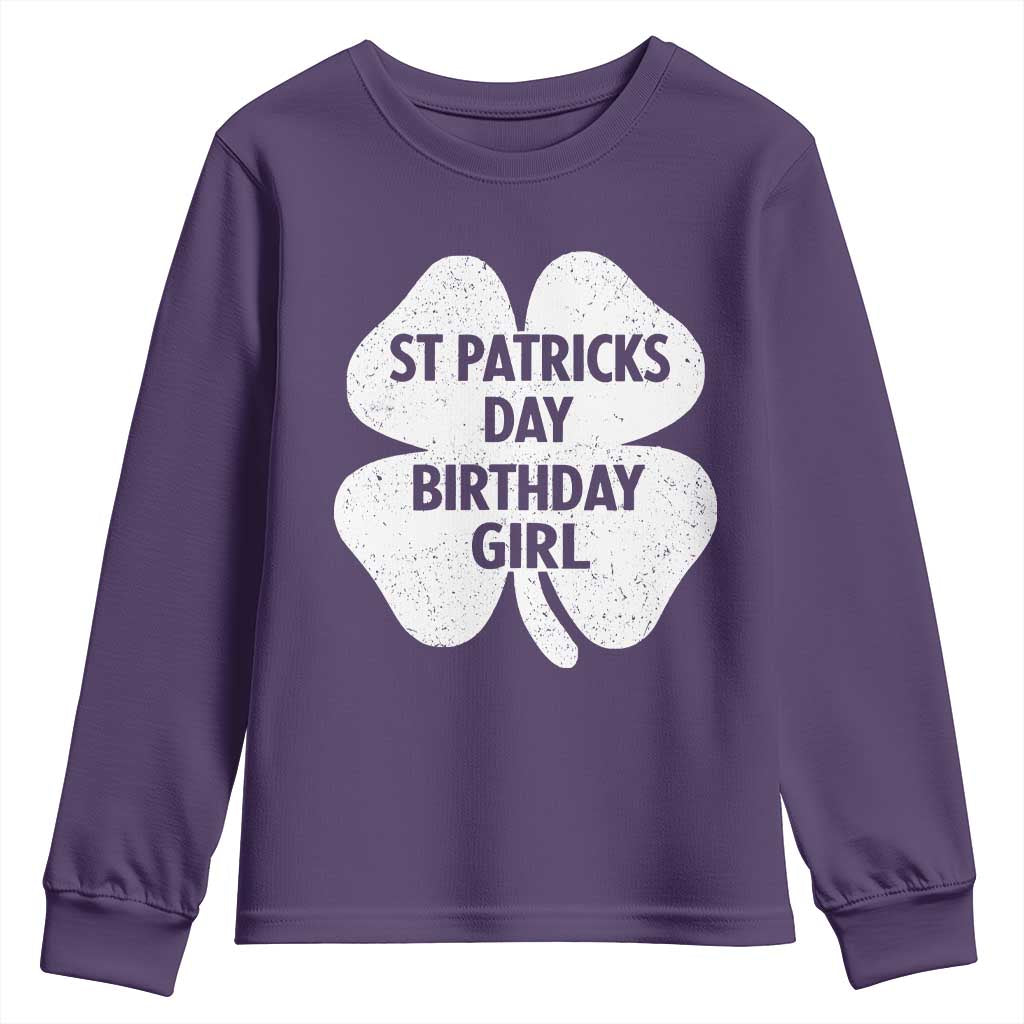 St Patricks Day Birthday Girl Youth Sweatshirt Irish Bday Shamrock Clovers
