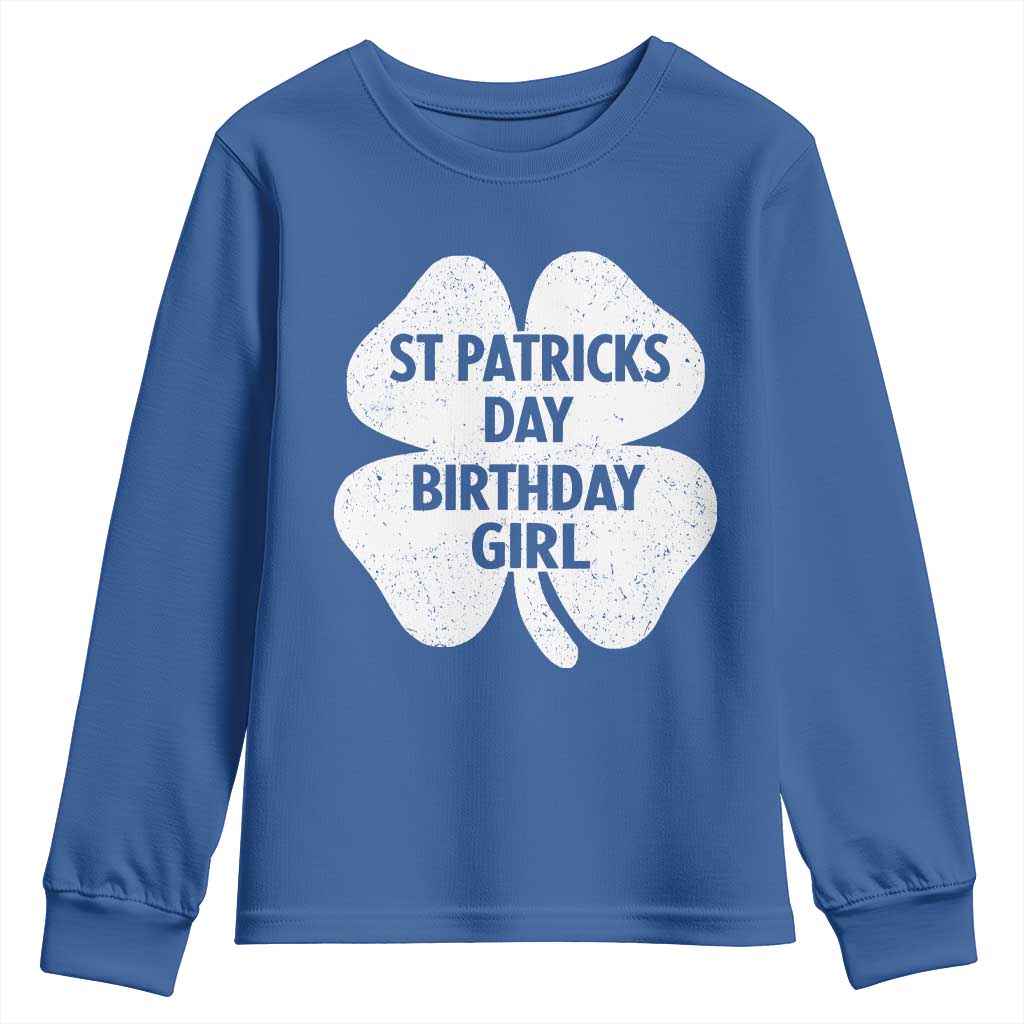 St Patricks Day Birthday Girl Youth Sweatshirt Irish Bday Shamrock Clovers