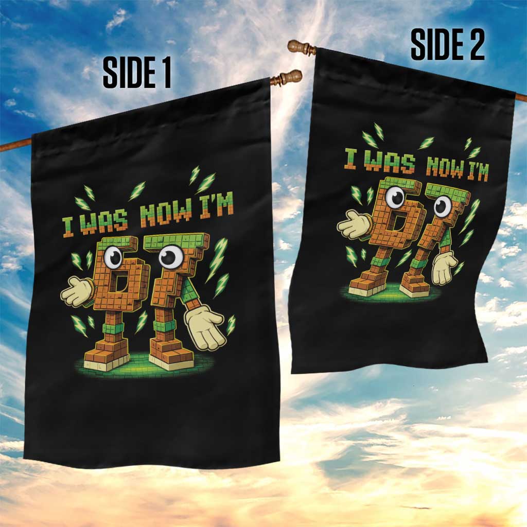 I Was 6 Now Im 7 7th Birthday 67 Meme Garden Flag Funny 6 7 Birthday Six Seven Kids Gaming