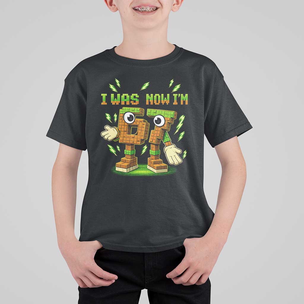 I Was 6 Now Im 7 7th Birthday 67 Meme T Shirt For Kid Funny 6 7 Birthday Six Seven Kids Gaming