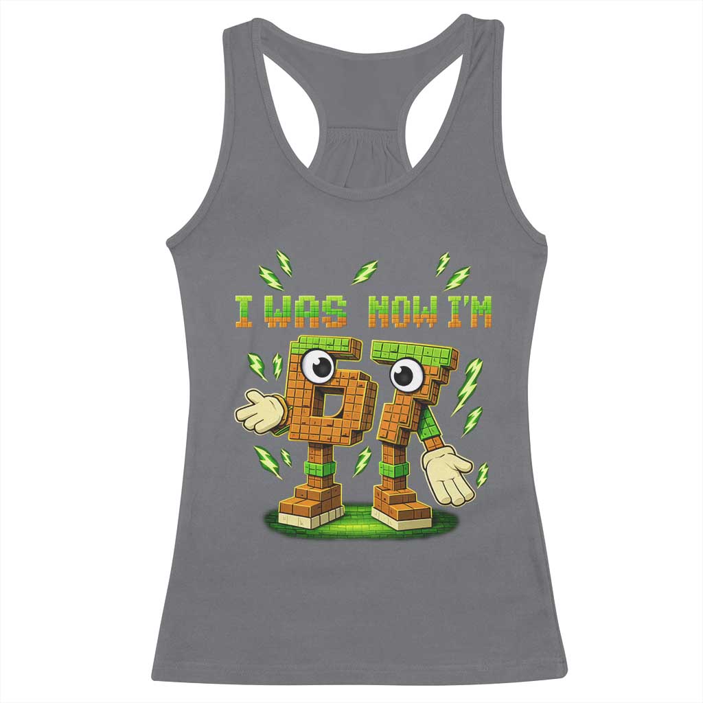 I Was 6 Now Im 7 7th Birthday 67 Meme Racerback Tank Top Funny 6 7 Birthday Six Seven Kids Gaming