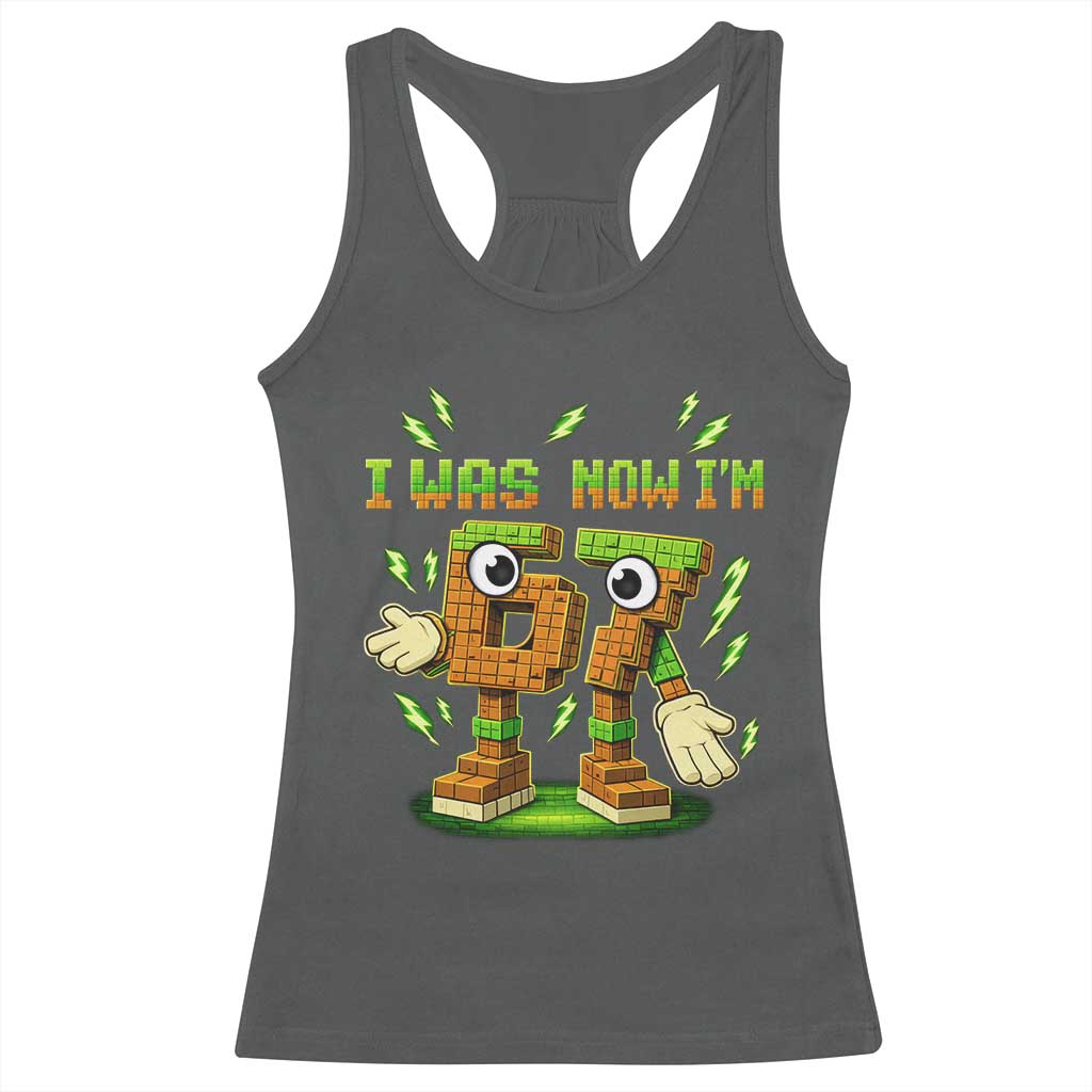 I Was 6 Now Im 7 7th Birthday 67 Meme Racerback Tank Top Funny 6 7 Birthday Six Seven Kids Gaming