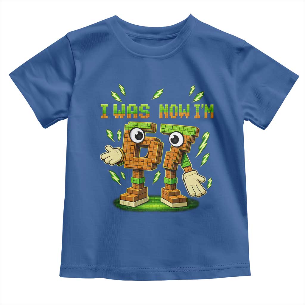 I Was 6 Now Im 7 7th Birthday 67 Meme Toddler T Shirt Funny 6 7 Birthday Six Seven Kids Gaming