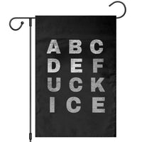 Fck Ice Garden Flag Chinga La Migra Subtle FDT