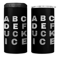 Fck Ice 4 in 1 Can Cooler Tumbler Chinga La Migra Subtle FDT