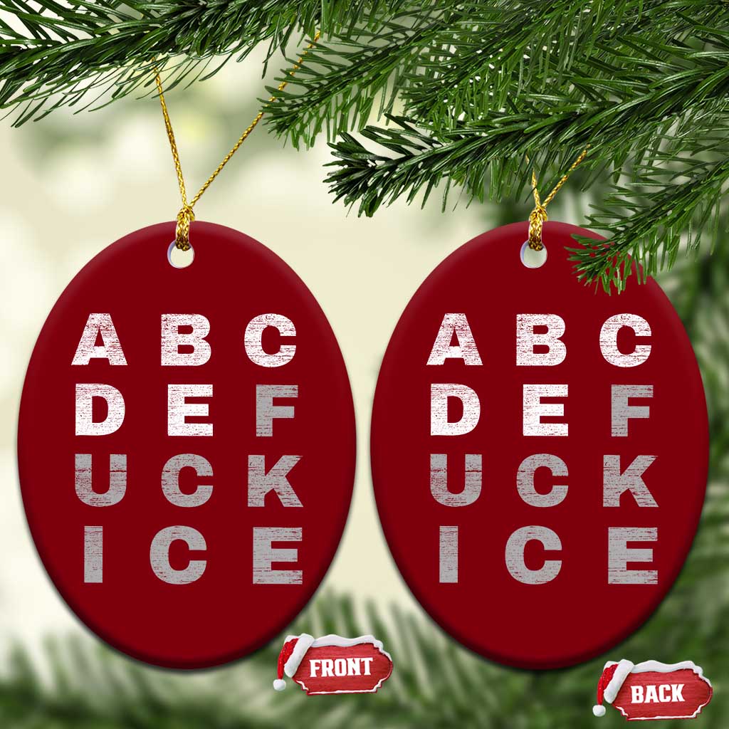 Fck Ice Ceramic Ornament Chinga La Migra Subtle FDT