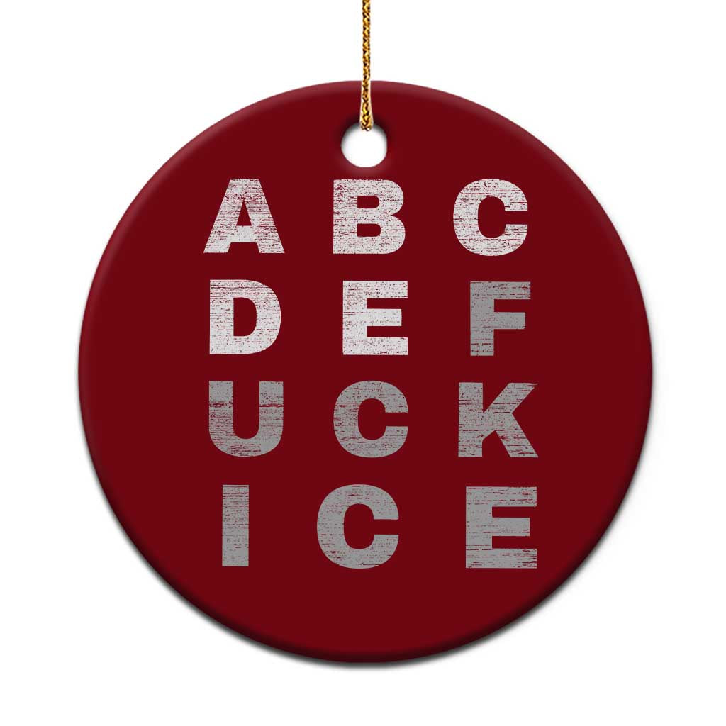 Fck Ice Ceramic Ornament Chinga La Migra Subtle FDT